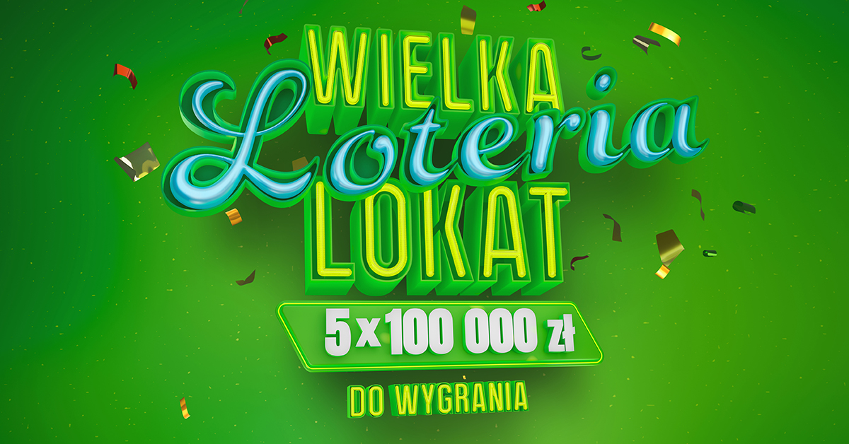 Wielka Loteria Lokat – wygraj 100 000 zł!